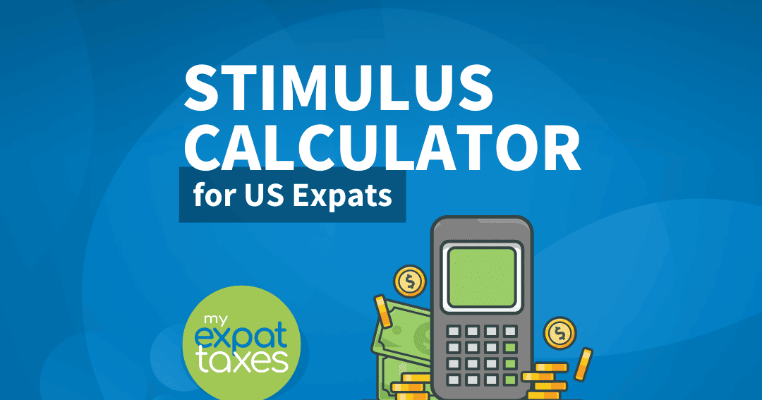 Calculadora de cheques de estímulo para expatriados estadounidenses |