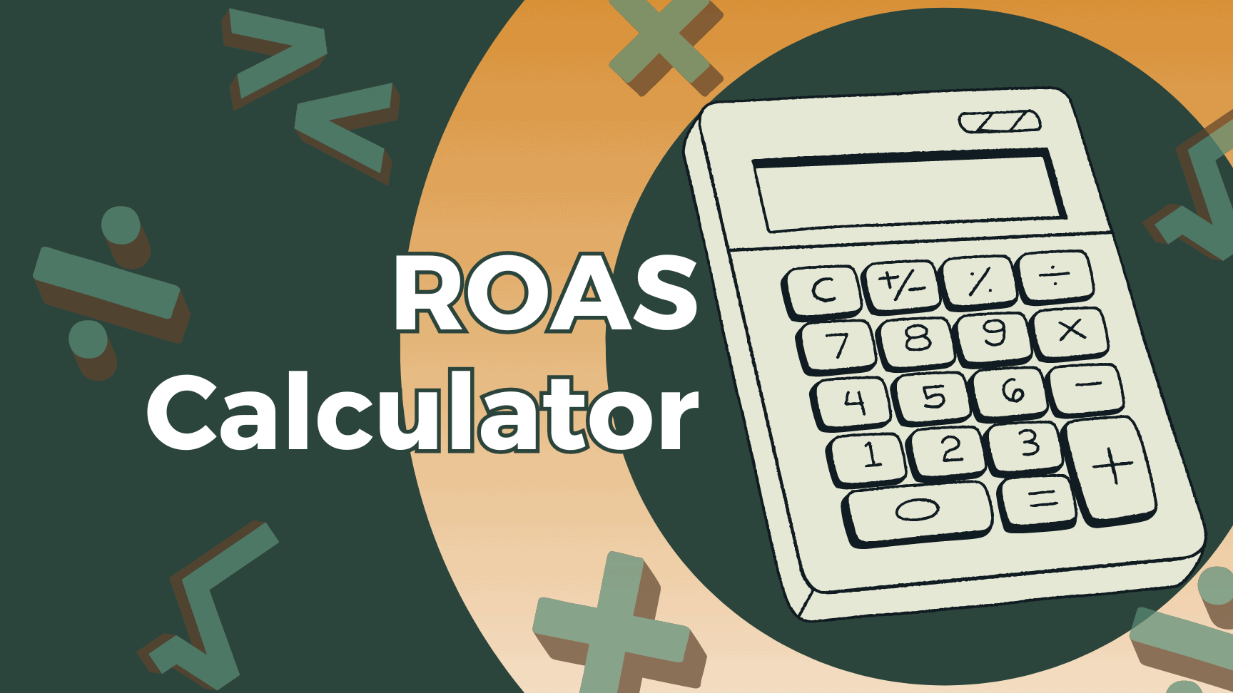 Calculadora gratuita de ROAS en línea (2024)