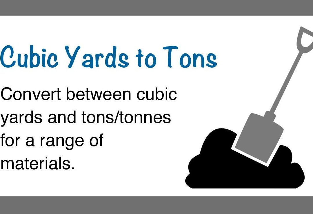 Calculadora De Yardas Cúbicas A Toneladas